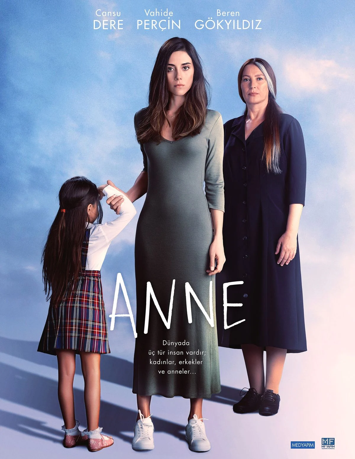 Cansu Dere, Beren Gökyıldız e Vahide Perçin em Mãe, Anne