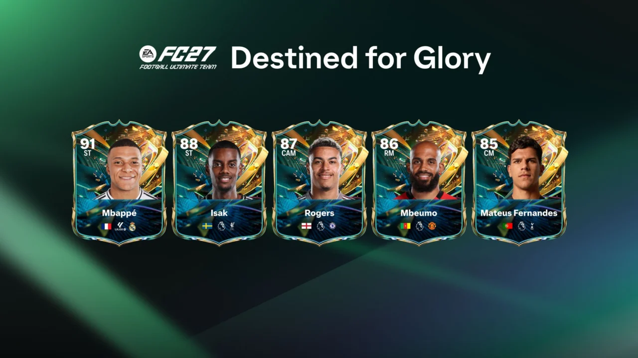 Mbappé, Isak, Morgan Rogers, Bryan Mbeumo e Matheus Fernandes em arte do Destined for Glory do EA FC 27