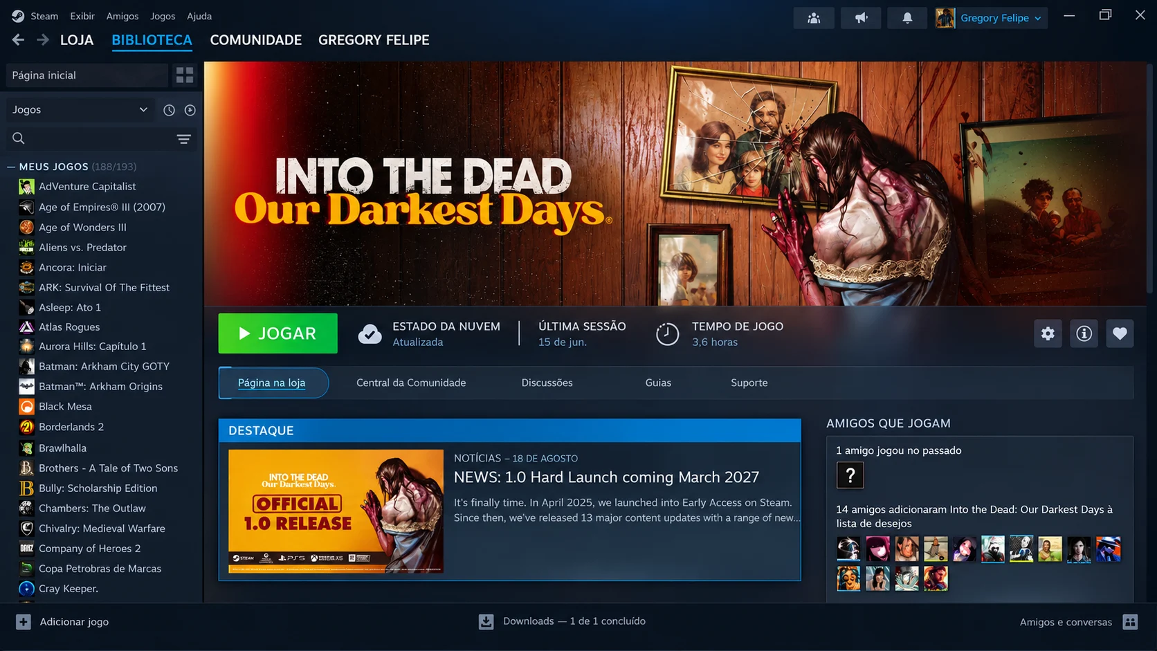 Biblioteca da Steam com o jogo Into the Dead: Our Darkest Days selecionado.