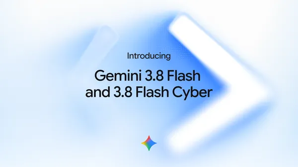 Imagem oficial de apresentação do Gemini 3.8 Flash e Gemini 3.8 Flash Cyber