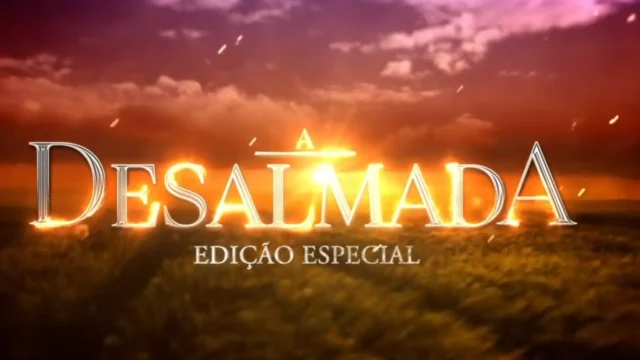 A Desalmada hoje (12/10): resumo e guia do capítulo